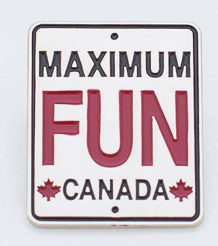 Maximum Fun Canada Lapel Pin